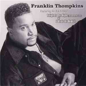 Franklin Thompkins - Tonight Is The Night (That We Make Love) FLAC