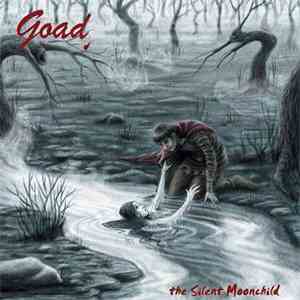 Goad - The Silent Moonchild FLAC