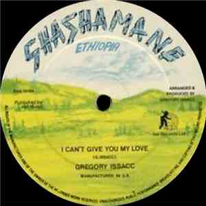Gregory Issacc - I Can't Give You My Love FLAC