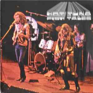 Hot Tuna - Fish Tales FLAC