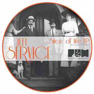 Jeff Service - Slice Of Life EP FLAC