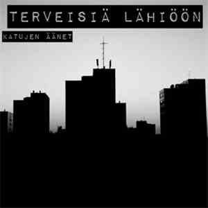 Katujen Äänet - Terveisiä Lähiöön FLAC