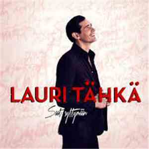 Lauri Tähkä - Saat Syttymään FLAC