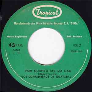 Los Curramberos De Guayabal - Por Cuanto Me Lo Das / Lamento Marino FLAC