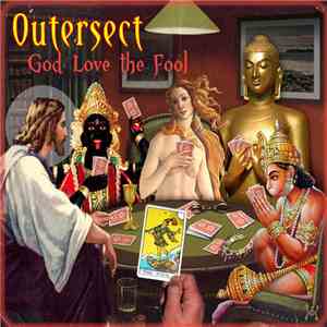 Outersect - God Love The Fool FLAC