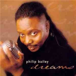 Philip Bailey - Dreams FLAC
