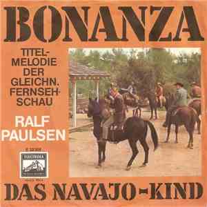 Ralf Paulsen - Bonanza / Das Navajo - Kind FLAC