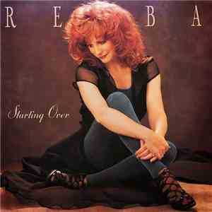 Reba McEntire - Starting Over FLAC