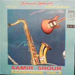 سمير سرور = Samir Srour - عاشق الساكس - الجزء الثاني = Saxophone Vol.2 FLAC