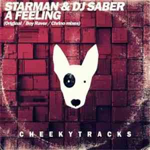 Starman  & DJ Saber  - A Feeling FLAC