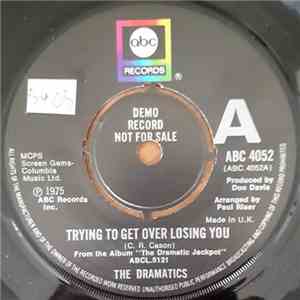 The Dramatics - Trying To Get Over Losing You / How Do You Feel FLAC