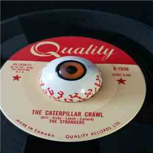 The Strangers  - The Caterpillar Crawl / Rockin' Rebel FLAC