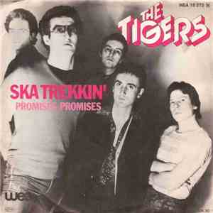The Tigers - Ska Trekkin' / Promises Promises FLAC