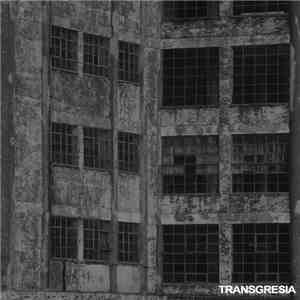Transgresia - Derelict FLAC