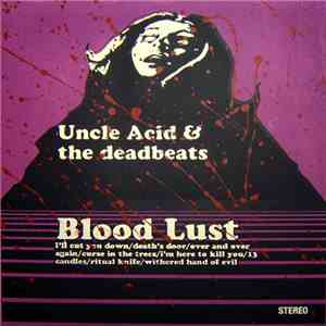 Uncle Acid & The Deadbeats - Blood Lust FLAC
