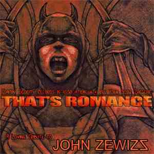 Various - That's Romance: A Loving Tribute To John Zewizz FLAC