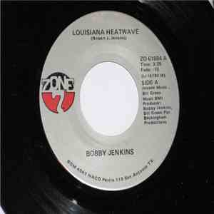 Bobby Jenkins  - Louisiana Heatwave FLAC