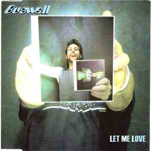 Buswell - Let Me Love FLAC