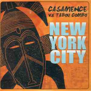 Casamence vs. Tabou Combo - New York City FLAC