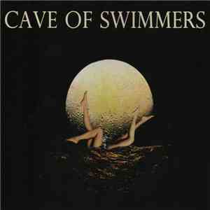 Cave Of Swimmers - Cave Of Swimmers FLAC