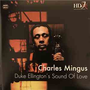Charles Mingus - Duke Ellington's Sound Of Love FLAC