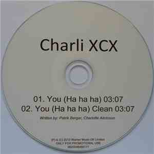 Charli XCX - You (Ha Ha Ha) FLAC