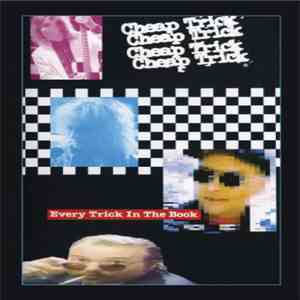 Cheap Trick - Every Trick In The Book FLAC