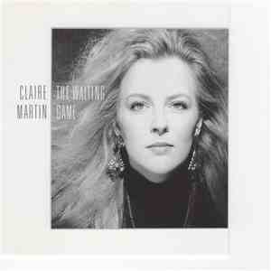 Claire Martin - The Waiting Game FLAC