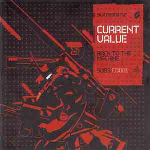 Current Value - Back To The Machine FLAC