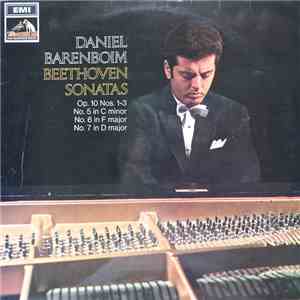 Daniel Barenboim - Beethoven Sonatas: No.5 In C Minor, Op.10 No.1, No.6 In F Major, Op.10 No.2, No.7 In D Major, Op.10 No.3 FLAC