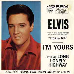 Elvis Presley - I'm Yours / (It's A) Long Lonely Highway FLAC