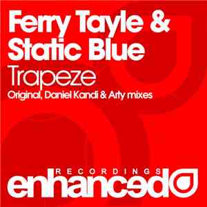 Ferry Tayle & Static Blue - Trapeze FLAC