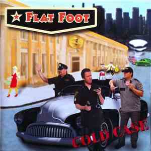 Flat Foot - Cold Case FLAC