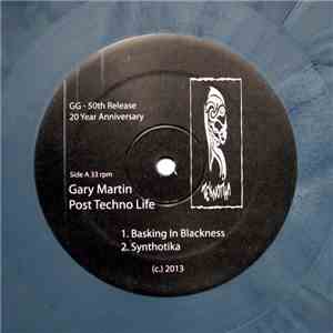 Gary Martin - Post Techno Life FLAC