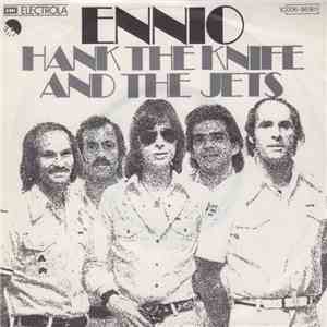 Hank The Knife And The Jets - Ennio FLAC
