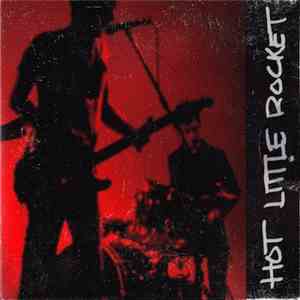 Hot Little Rocket - Hot Little Rocket FLAC