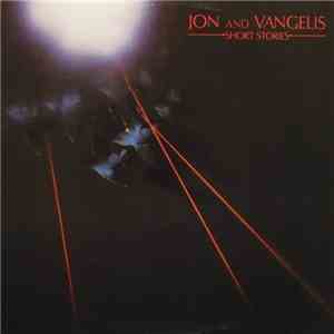 Jon And Vangelis - Short Stories FLAC