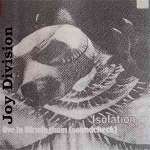 Joy Division - Isolation - Live In Birmingham (Soundcheck) FLAC