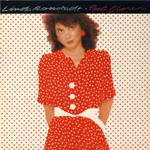 Linda Ronstadt - Get Closer FLAC