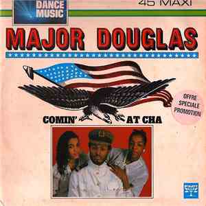 Major Douglas - Comin' At Cha FLAC