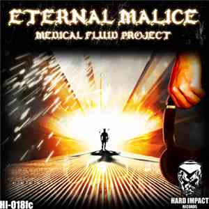 Medical Fluid Project - Eternal Malice FLAC