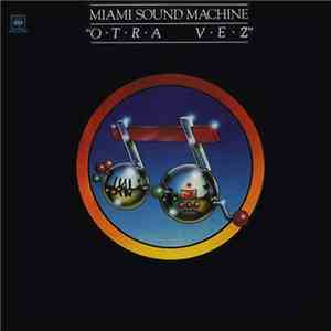 Miami Sound Machine - Otra Vez FLAC