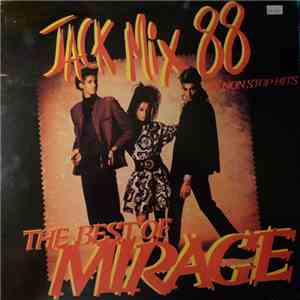 Mirage  - Jack Mix 88 - The Best Of Mirage - 88 Non Stop Hits FLAC