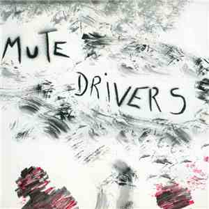 Mute Drivers - Lighten Up Volume One FLAC