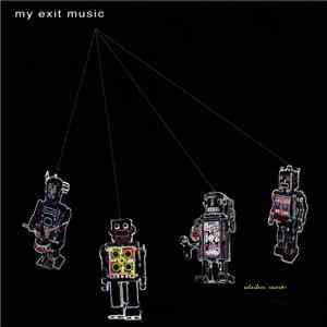 My Exit Music - Tiny Lights And Nerves FLAC