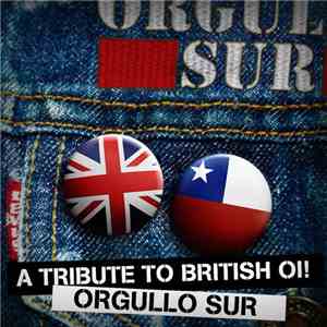 Orgullo Sur - A Tribute To British Oi! FLAC