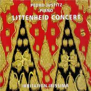 Pedro Justitz - Littenheid Concert - Irritation Irissima FLAC