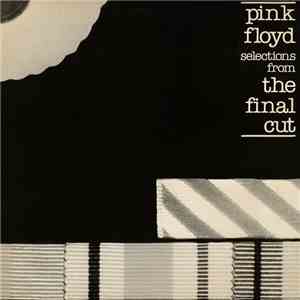 Pink Floyd - Selections From The Final Cut FLAC