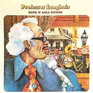 Professor Longhair - Rock 'N' Roll Gumbo FLAC
