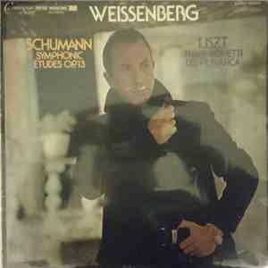 Schumann / Liszt : Weissenberg - Symphonic Etudes Op. 13 / Three Sonetti Del Petrarca FLAC